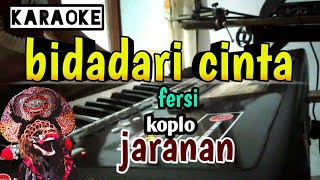 Bidadari cinta   karaoke  versi koplo  jaranan [upl. by Enyawud231]