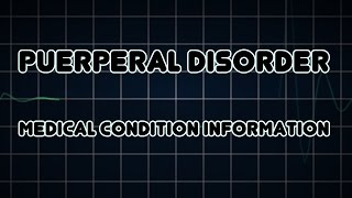 Puerperal disorder Medical Condition [upl. by Yecaj]