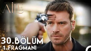 Aile 30 Bölüm Fragman  “ Bu Benim Savaşın “ Final [upl. by Ytinirt420]