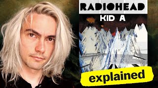 El álbum más ARRIESGADO de la historia Kid A  Radiohead [upl. by Simetra]