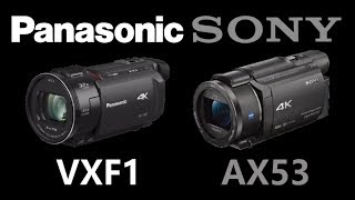 Panasonic HCWXF1HCVXF1 vs Sony FDRAX53 [upl. by Aliakam]