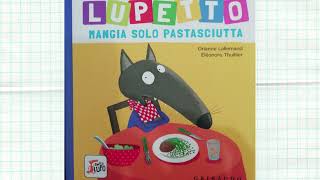 LUPETTO MANGIA SOLO PASTASCIUTTA  Audiolibro di YouBimboTu [upl. by Maidie]