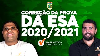 Correção da Prova da ESA de Matemática 20202021 [upl. by Yxor]