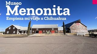 Museo Menonita en Cuauhtémoc Chihuahua [upl. by Agna50]