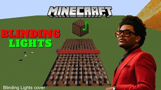 「Blinding Lights」The Weeknd  Minecraft Noteblock Cover [upl. by Briney546]