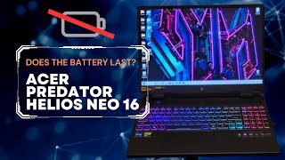 How long does the Battery last on Predator Helios Neo 16 [upl. by Llennoj]