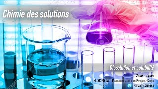 Chimie des solutions  dissolution et solubilité [upl. by Elicec]