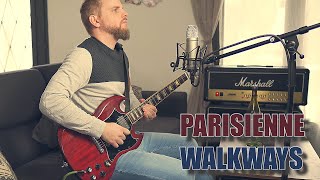 Parisienne Walkways  Gary Moore GuitarVocal Cover [upl. by Franzen]