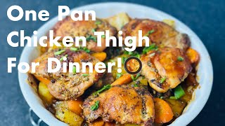 One Pan Chicken Thigh Dinner Recipe  Easy amp Delicious Weeknight Meal🥘 [upl. by Enaywd]