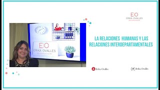 🔴Relaciones Humanas y las Relaciones Interdepartamentales🔴 [upl. by Doe]