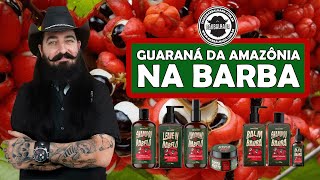 Guaraná da AMAZÔNIA no cabelo e na BARBA [upl. by Theresa]