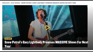 Snow Patrol  Gary Lightbody  interview Today FM  09092024 [upl. by Shanks]