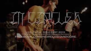 In Circles Live  Still Cold Fest 2013 HD [upl. by Primaveria]