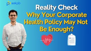 Kya apki corporate health insurance policy enough hai health insurance explained  Policybazaar [upl. by Holden]