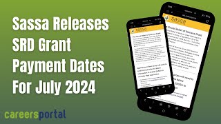 Sassa Releases SRD Grant Payment Dates For July  Careers Portal [upl. by Amjan]