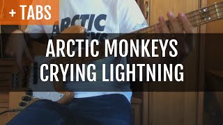 Arctic Monkeys  Crying Lightning Bass Cover with TABS [upl. by Naud]