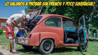 PROBANDO FIAT 600  SIN FRENOS Y POCO EMBRAGUE  Radialero Team [upl. by Itnava]