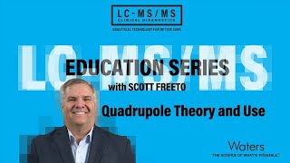 LCMSMS Education Series Quadrupole Theory and Use [upl. by Jaynell221]