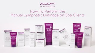 Manual Lymphatic Drainage a Step by Step How To Video  Alchimie Forever [upl. by Leahcimaj476]