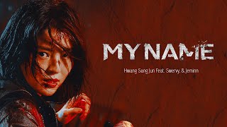 Vietsub  Engsub  Lyrics My Name  Hwang Sang Jun 황상준 Ft Swervy amp Jeminn  My Name OST [upl. by Nauqe114]