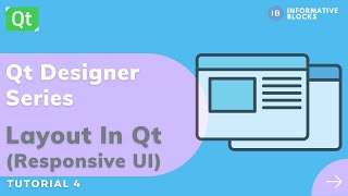 Layout in Qt Responsive UI  Qt Designer Series  PySide2  Python [upl. by Maharba819]