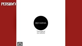 TM Bax  Befarma [upl. by Negeam]