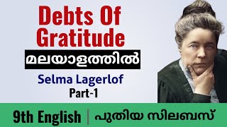 Debts of Gratitude 9 th English Malayalam summaryNew Syllabus [upl. by Andrey]