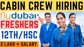 Fly Dubai Hiring Freshers Cabin Crew  Apply Now [upl. by Mailand]