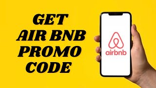 Airbnb Promo Code  Get Airbnb Coupon Code 2024  Simple tutorial [upl. by Banquer]