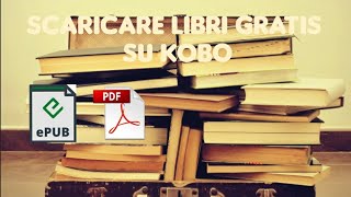 Come scaricare libri gratis su Kobo📚 [upl. by Llij]