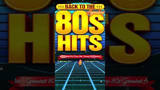 Retromix 80s  80s Greatest Hits  Through back 80s Music Hits 80smusic 80shitsongs best80ssongs [upl. by Uhayile]