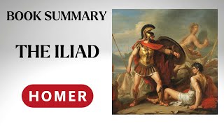 The Iliad by Homer  Ancient Greek Poet [upl. by Hollister]