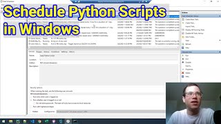 Schedule Python Scripts in Windows [upl. by Alisha]