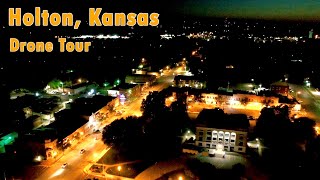 Holton Kansas  Drone Tour [upl. by Stempien]