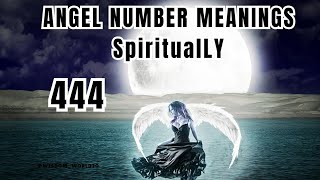 Angel Number 444 MeaningManifestationLaw of Attraction [upl. by Noyes]