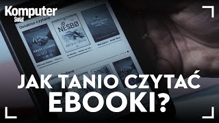 Jak tanio czytać ebooki Przyglądamy się kilku rozwiązaniom [upl. by Joete]