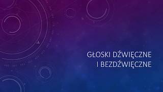 GŁOSKI dźwięczne i bezdźwięczne [upl. by Beltran381]