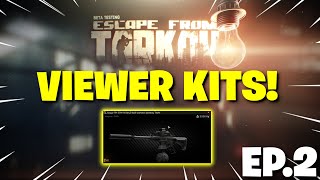 Escape From Tarkov PVE  VIEWER KITS In PVE Tarkov  Episode 2  STM9 quotIdentity Theftquot [upl. by Ruomyes]