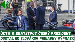 Úcta a bratstvo Český prezident dostal od Slovákov poriadny výprask [upl. by Raymonds254]