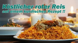 Köstlicher roter Reis auf einem kurdischen Rezept [upl. by Olegna895]