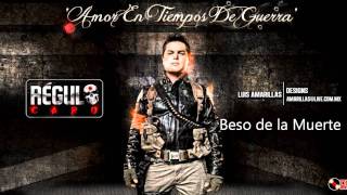 Regulo Caro  El Beso de La Muerte 2012 Estudio [upl. by Imik13]