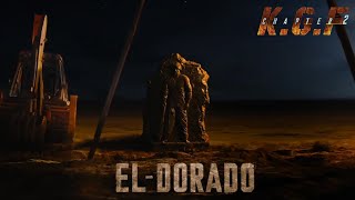 EL DORADO  The Most Powerful Movie Intro BGM Ever🔥  KGF Chapter 2 [upl. by Ebert486]