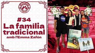 LArrabassada 34  La família tradicional amb lEmma Zafón [upl. by Lipcombe]