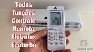 Todas Funções Controle Remoto Eletrolux Ecoturbo [upl. by Neelhtak]