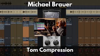 Michael Brauer Tom Compression [upl. by Guerra]