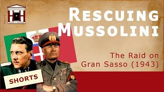 The Gran Sasso Raid  Rescuing Benito Mussolini 1943 [upl. by Nielsen]