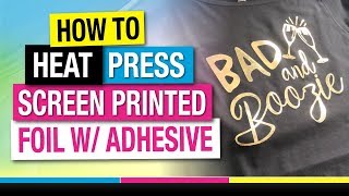 How to Heat Press Foil Tee Shirts using Plastisol Adhesive [upl. by Zondra570]