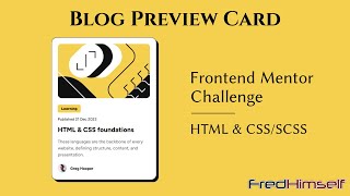 Blog Preview Card  Frontend Mentor Challenge free  FredHimself [upl. by Richer]