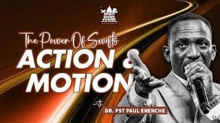 The Power Of Swifts Action And Motion  DR PST PAUL ENENCHE [upl. by Amsirahc]