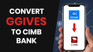 How To CORRECTLY Convert GGives To CIMB Bank FULL GUIDE [upl. by Ylenaj376]